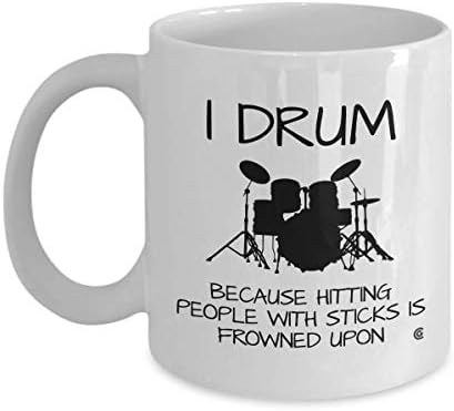 Забавна чаша за барабанист, аз барабаню, защото победи хора с тояги, те гледат накриво, Кафеена чаша за барабанист