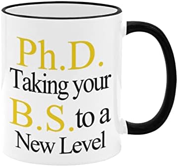 Кафеена чаша YZLFHO 11 грама - PhD Показва вашата бакалавърска степен На ново ниво, Керамични Чаени чаши за завършили PhD, Подарък аспиранту, Чаша Phd, подарък за докторска с?