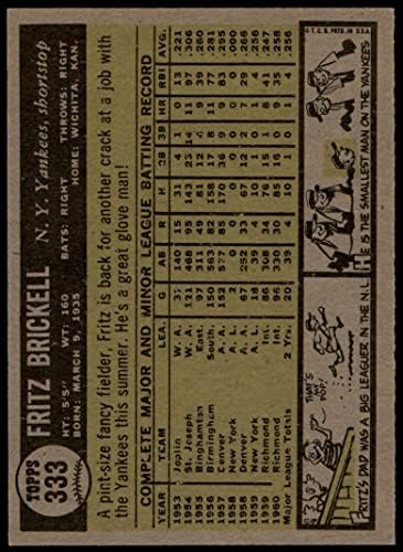 1961 Topps # 333 Фриц Brickell Ню Йорк Янкис (Бейзболна картичка) VG/БИВШ Янкис